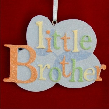 Little Brother Christmas Ornament Personalized by Russell Rhodes