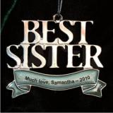 Best Sister Christmas Ornament Personalized by Russell Rhodes