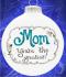 My Mom the Greatest Glass Christmas Ornament Personalized by RussellRhodes.com